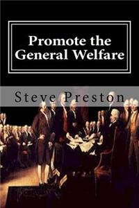 Promote the General Welfare