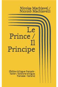 Le Prince / Il Principe (Édition bilingue