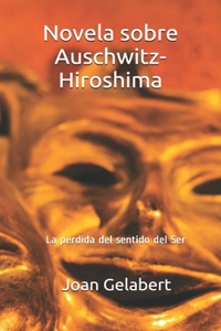 Novela Sobre Auschwitz-Hiroshima