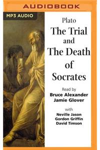 The Trial and the Death of Socrates