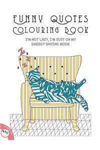 Funny Quotes Coloring Book