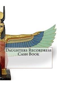Daughters Recordress Cash Book