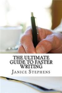 Ultimate Guide to Faster Writing