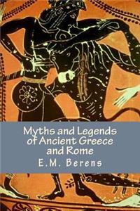 Myths and Legends of Ancient Greece and Rome