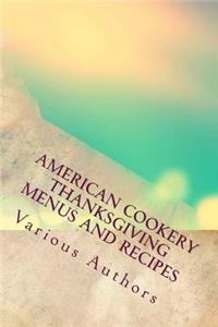 American Cookery Thanksgiving Menus and Recipes