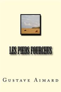 les Pieds Fourchus