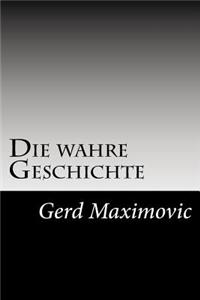 Die wahre Geschichte