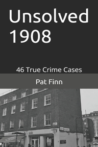 Unsolved 1908
