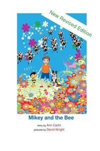 Mikey and the Bee (revised edition)