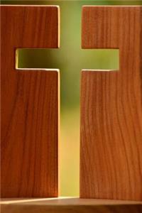 Christian Cross Wooden Cutout Journal: 150 Page Lined Notebook/Journal