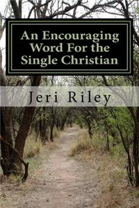 Encouraging Word For the Single Christian