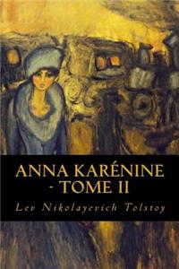 Anna Karénine - Tome II
