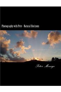 Photography with Pete - Natural Horizons