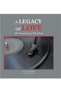 A Legacy of Love