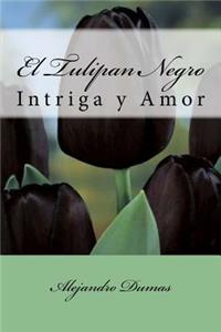 Tulipan Negro (Spanish) Edition