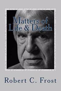 Matters of Life & Death