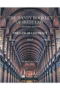 The Handy Booklet of Irish Law: A Beginners Guide to the Law of Contract