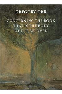 Concerning the Book That Is the Body of the Beloved