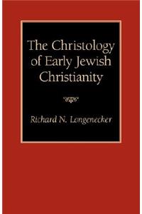 Christology of Early Jewish Christianity
