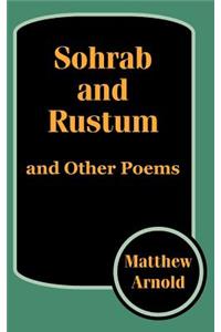 Sohrab and Rustum, and Other Poems