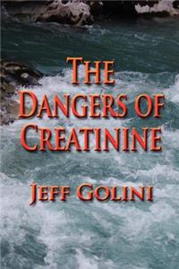 The Dangers of Creatinine