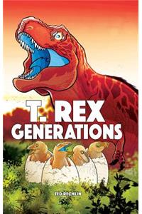 T. Rex Generations