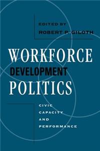 Workforce Development Politics
