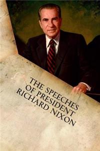 Speeches of President Richard Nixon
