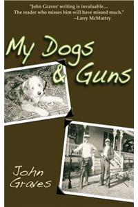 My Dogs and Guns