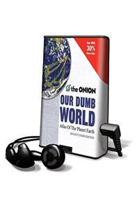 The Onion: Our Dumb World