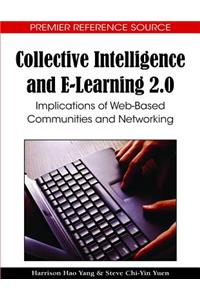 Collective Intelligence and E-learning 2.0