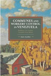 Communes and Workers' Control in Venezuela