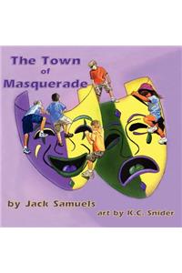 The Town of Masquerade