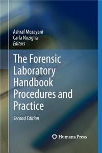 Forensic Laboratory Handbook Procedures and Practice