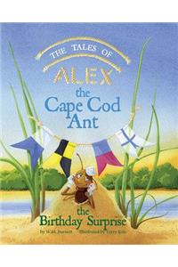 The Tales of Alex the Cape Cod Ant