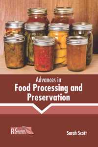 Advances in Food Processing and Preservation
