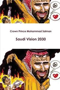 Crown Prince Mohammad Salman Saudi Vision 2030
