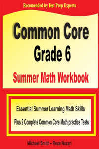 Common Core Grade 6 Summer Math Workbook