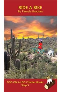 Ride A Bike Chapter Book