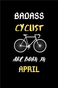 Badass Cyclist Are Born in April