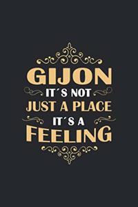 Gijón Its not just a place its a feeling