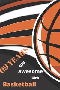 9 Years old awesome with basketball