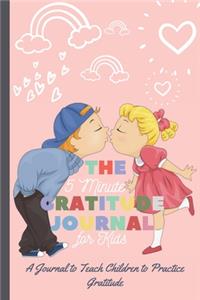 The 5 Minute Gratitude Journal for Kids