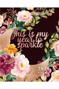 2020 Planner and Habit Tracker; This is my year to sparkle