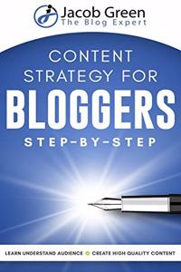 Content Strategy For Bloggers