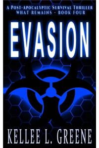 Evasion - A Post-Apocalyptic Survival Thriller
