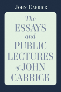 Essays and Public Lectures of John Carrick