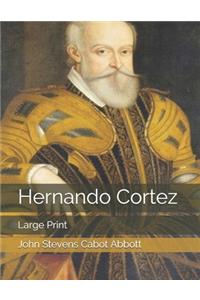 Hernando Cortez