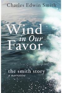 Wind in Our Favor