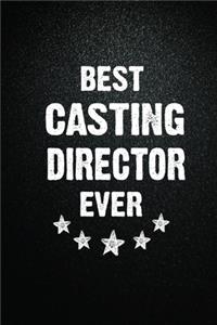 Best Casting director Ever